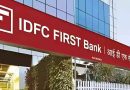 IDFC FIRST Bank’s Board Approves Rs 7,500 Cr Fundraising from Warburg and ADIA